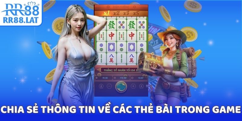 Chia sẻ thông tin về các thẻ bài trong game