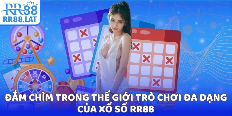 Đắm chìm trong thế giới trò chơi đa dạng của xổ số RR88