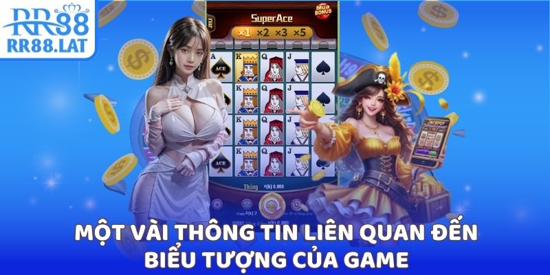 Một vài thông tin liên quan đến biểu tượng của game